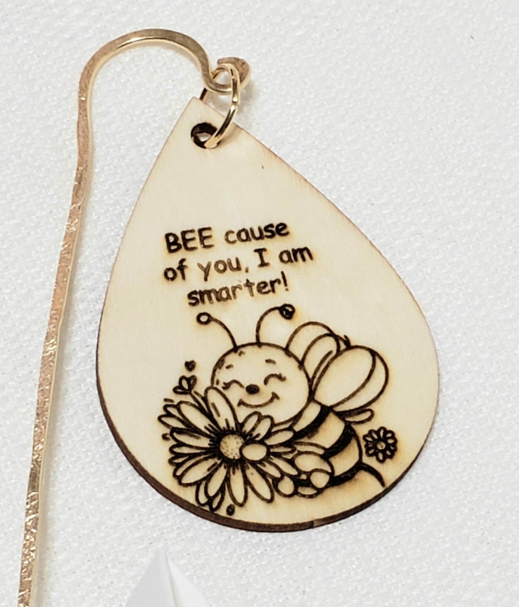 How cute is this laser engraved bee in the flowers and the words "BEE cause of you I am smarter"