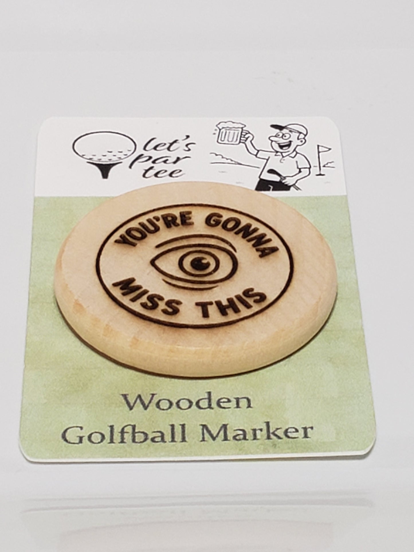 Funny Wood Golf Ball Marker "I'D TAP THAT"