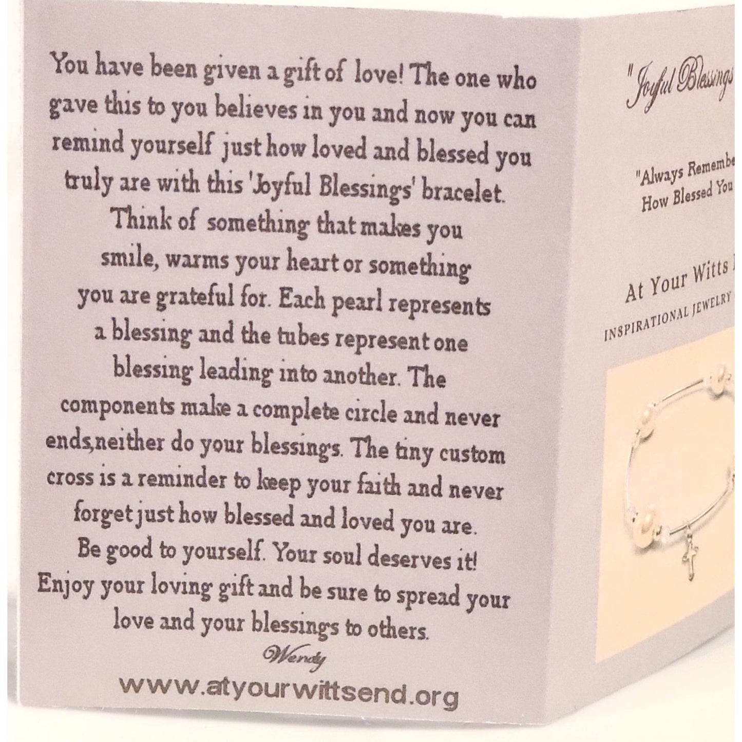 The back of your precious booklet explains how the Joyful Blessings Bracelet works when wearing.